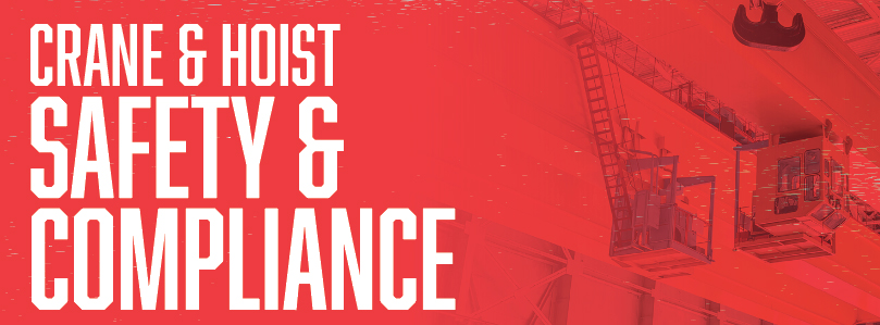 Crane & Hoist Safety & Compliance